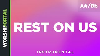 Rest On Us - Original Key - A#/Bb - Instrumental