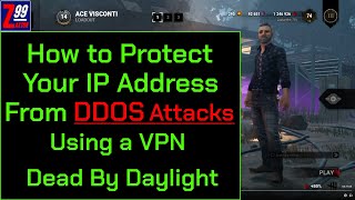 Setting Up A VPN to Protect Your IP Address From DDOS Attacks While Playing or Streaming DbD screenshot 2