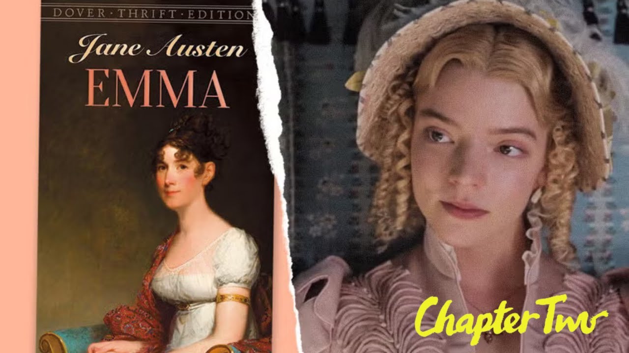 the-best-novel-ever-written-emma-by-jane-austen-chapter-2-youtube