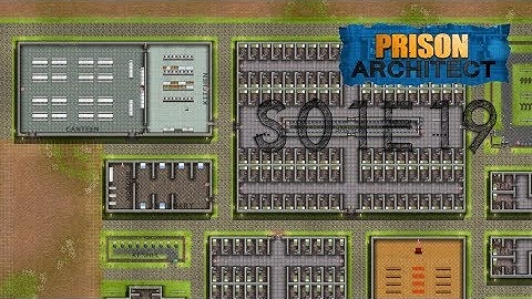 CHAPEL, INFIRMARY, MORGUE | S01E19 | Prison Architect