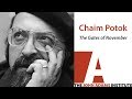 Chaim Potok on The Gates of November - The John Adams Institute