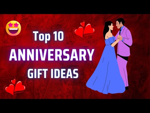 Trending 10 Best Anniversary Gift Ideas | Anniversary Gift