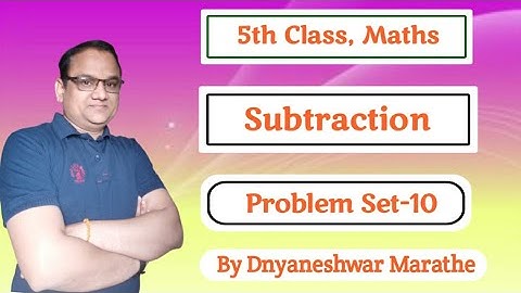 5th math Subtraction|class 5 Problem Set-10|std 5th math problem set 10|class 5th maths