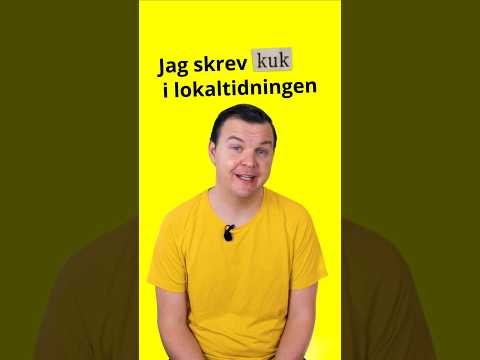 Jag skrev kυk i lokaltidningen