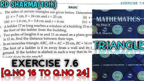 RD SHARMA CLASS 10 TRIANGLE EXERCISE-7.6[Q.NO-16 TO 24] MATH FEAR | CHAPTER 7 | CBSE