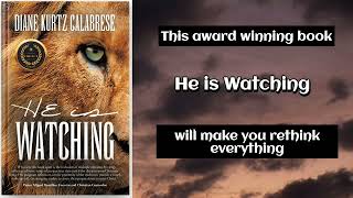 Book Trailer: He is Watching by Diane Calabrese
