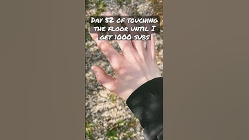 Day 52 of touching the floor until I get 1000 subs
