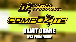 Davit Crane Test Procedures - OZ Lifting Products