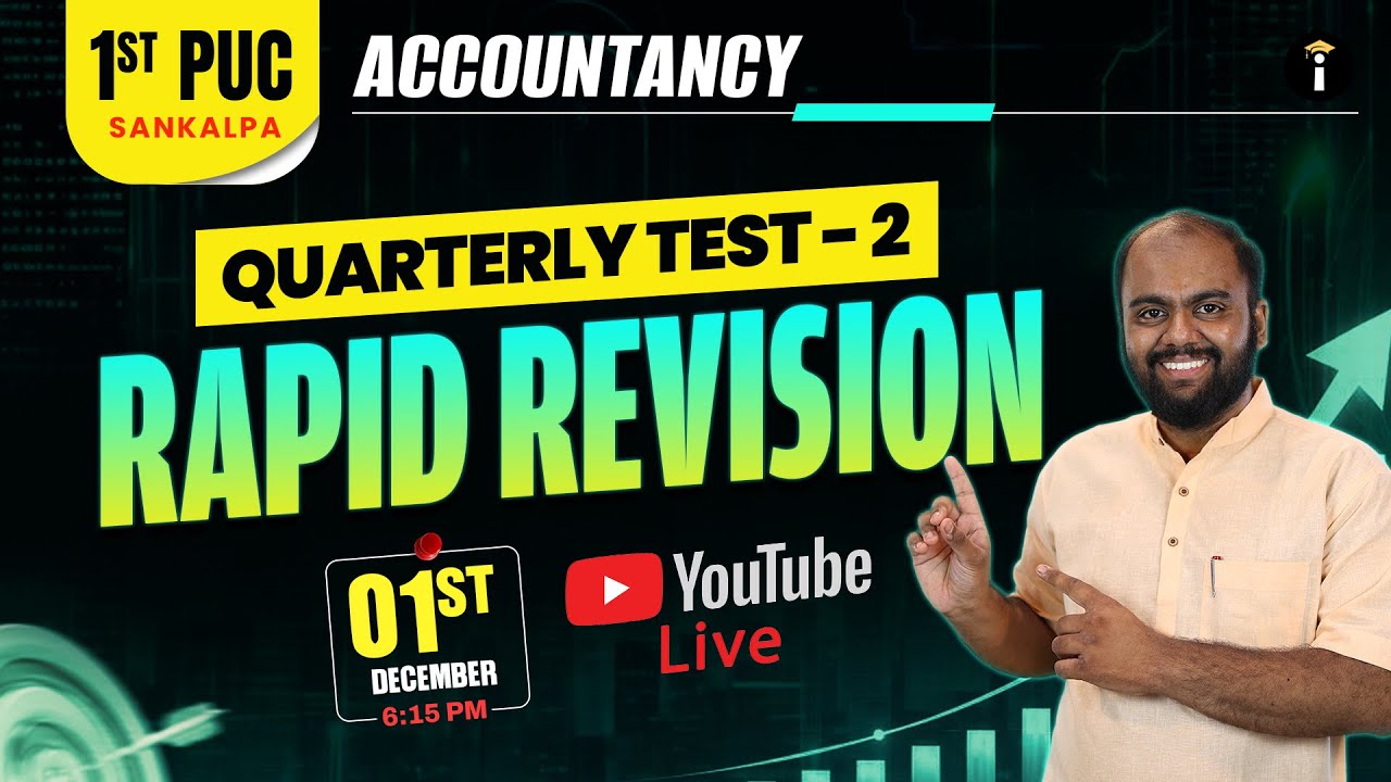 Accountancy | Quarterly Test - 2 | Rapid Revision | Class 11th | PUC Commerce | In Kannada