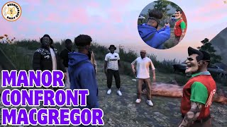 MANOR CONFRONT & SHOOT MACGREGOR TO GET THE GETBACK AFTER WHAT HE DID | NOPIXEL 4.0 GTA RP