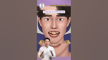 Quá Trình Niềng Răng Diễn Ra Như Thế Nào ? - Bác Sĩ Tài Tử Tế #bacsitaitute #nhakhoauytin #niengrang