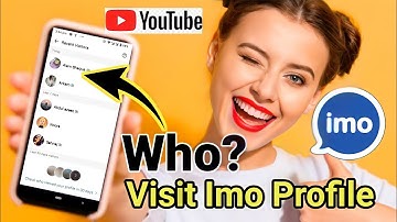 Who is visiting my imo profile, who is visit my picture, imo new update 2022