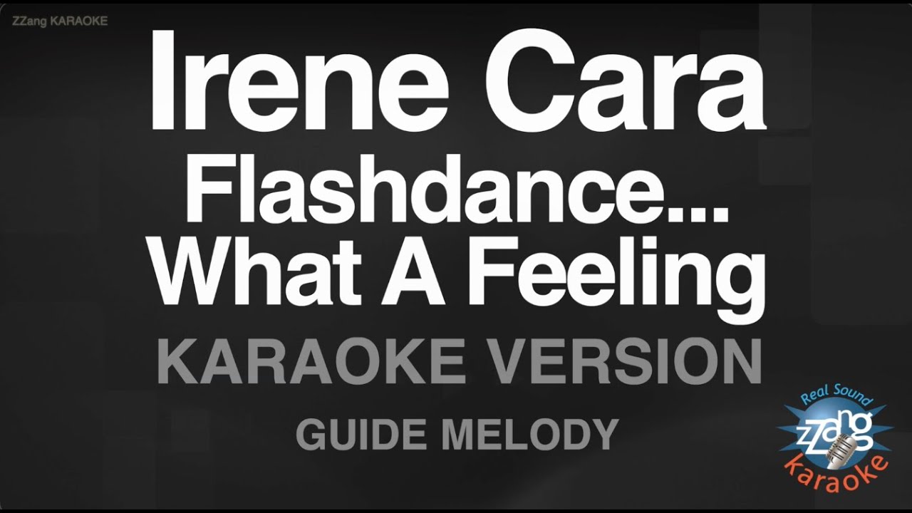 Irene Cara - Flashdance What A Feeling (Melody) (Karaoke