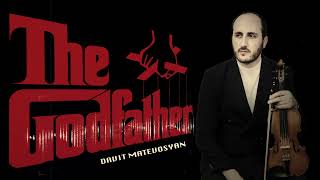 THE GODFATHER - Davit Matevosyan