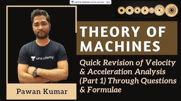 L4 | Quick Revision of Velocity & Acceleration Analysis (Part 1) Through Questions & Formulae | TOM