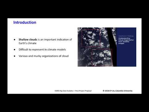 E6893 Big Data Analytics: Understanding Clouds from Satellites Images