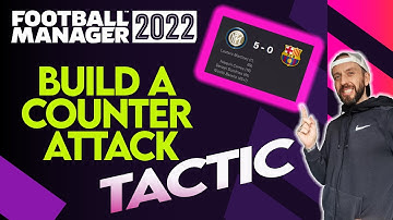 FM22 | HOW TO CREATE A TACTIC | COUNTER | FOOTBALL MANAGER 2022
