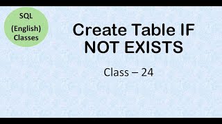 Famous SQL English Class 24 create table if not exists Profile