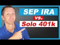 Sep ira vs solo 401k explained