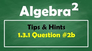 1.3.1 - Tips & Hints - Composite Functions- #2b