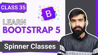 What are Spinner Classes in Bootstrap Tutorial | Class 35 | Bootstrap full course in Hindi/Urdu