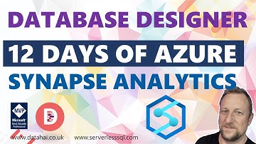 12 Days of Azure Synapse Analytics: Day 10 Database Designer