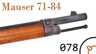 Small Arms of WWI Primer 078: German Mauser 71/84 Small Arms of WWI Primer 078: German Mauser 71/84