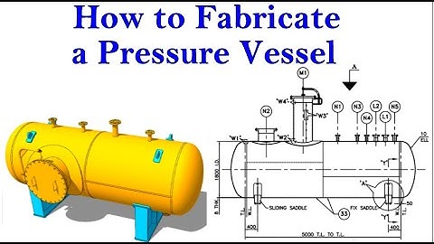 How to Fabricate, Make a Pressure Vessel. ASME VIII