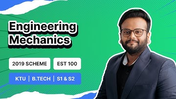 KTU ENGINEERING MECHANICS | S1 & S2 | 2019 SCHEME - EST 100 - MALAYALAM - BEST CLASS IN 2023