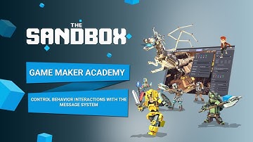 The Sandbox Game Maker Alpha - Control Behavior Interactions With The Message System