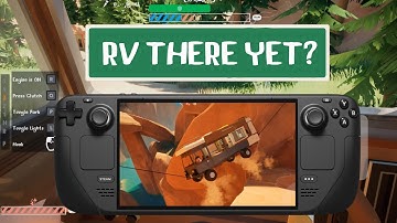 RV There Yet - Steam Deck Gameplay & Instellingen