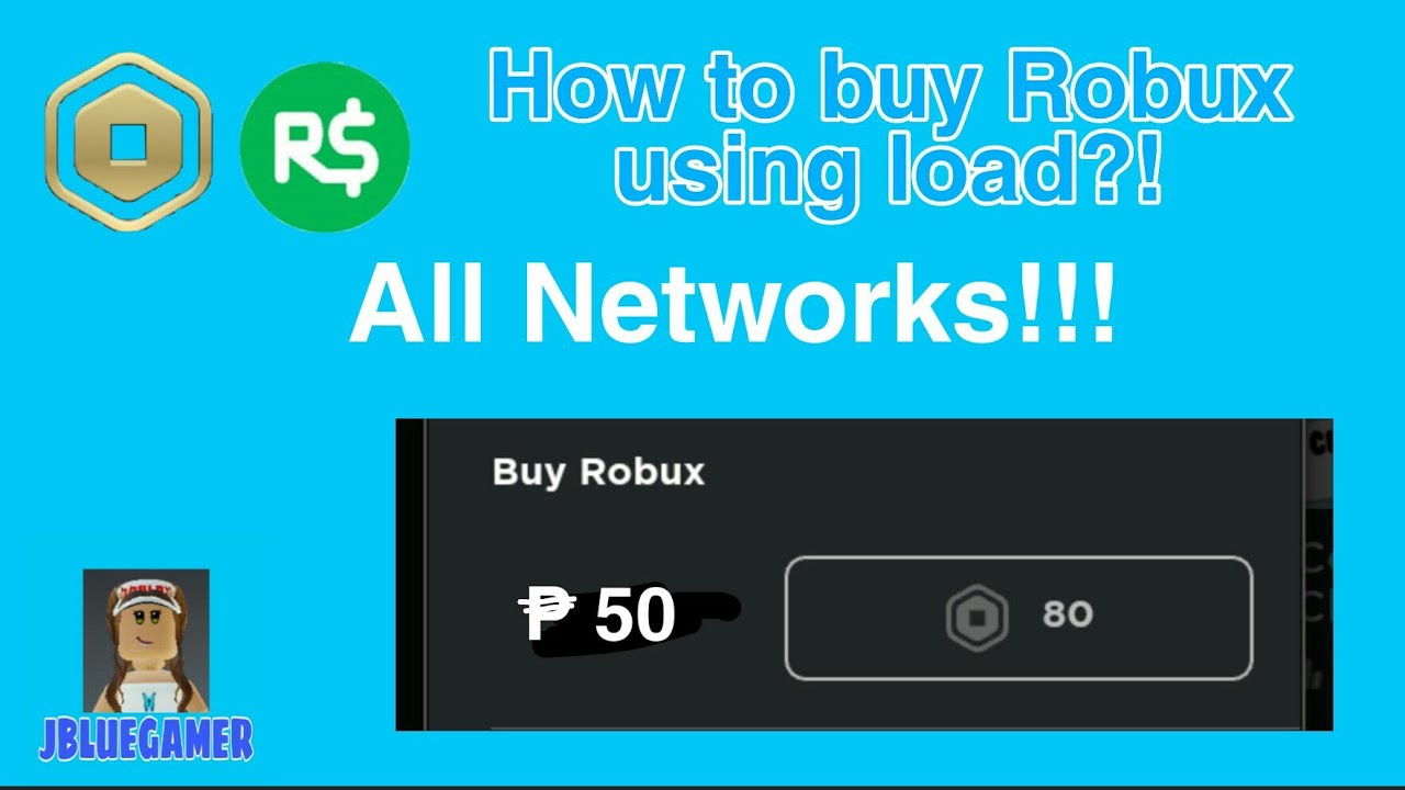 How To Buy Robux Using Load 2020 Philippines Jbluegamer Youtube - 80 robux price in philippines