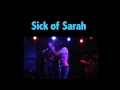 Capture de la vidéo Sick Of Sarah Documentary Teaser Trailer