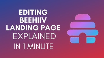 How To Edit Beehiiv Landing Page (2025)