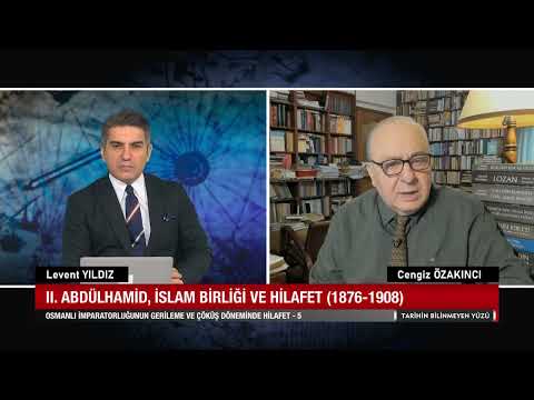 #277 II. ABDÜLHAMİD, İSLAM BİRLİĞİ VE HİLAFET (1876-1909)