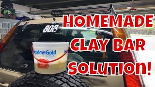 How to claybar QUICK! Using a HOMEMADE Clay Bar Solution!
