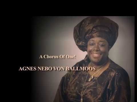 AGNES VON BALLMOOS:  A Chorus of ONE (2009)