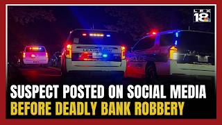Suspect posted on social media hours after deadly Berea bank robbery, federal complaint says
