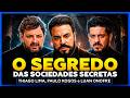 O SEGREDO DAS SOCIEDADES SECRETAS!  com  THIAGO LIMA E PAULO KOGOS