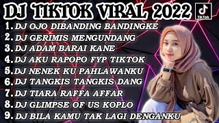 DJ TIKTOK FULL ALBUM TERBARU || DJ OJO DIBANDING BANDINGKE  FULL BASS TERBARU 2022