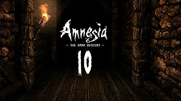 Amnesia: The Dark Descent - PART 10 - Spare Rod