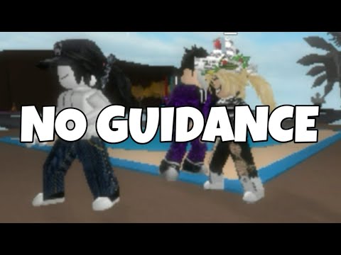 No Guidance Roblox Music Video By Chris Brown Youtube - no guidance roblox music video by chris brown youtube