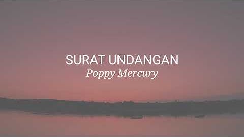 Surat Undangan - Poppy Mercury Cover Indah Yastami (Lirik)