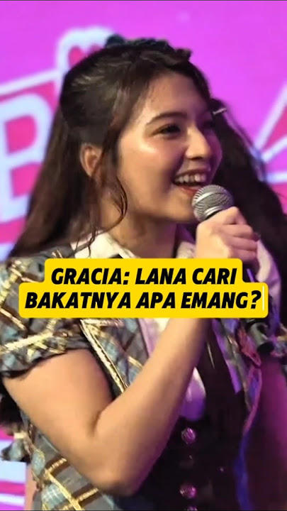 Gracia JKT48 pertanyaannya pelan tapi bikin Lana JKT48 kena mental 😂