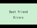 歌詞付き Best Friend Kiroro