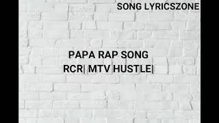 Papa Rap song of lyrics by R C R Rapper best rap of R C R