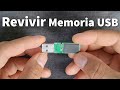 Revivir Memoria USB; Esta memoria tiene algunos defectos, veamos como repararla