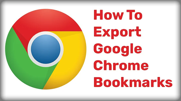 How To Export Google Chrome Bookmarks - Tutorial