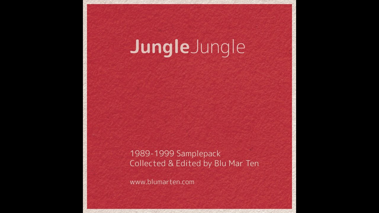 Blue Mar Ten - Jungle Jungle: 1989 to 1999 Sample Pack: Parallel Whales