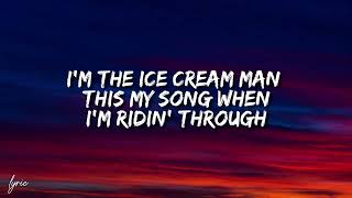 Tyga - Ice Cream Man (Lyrics)